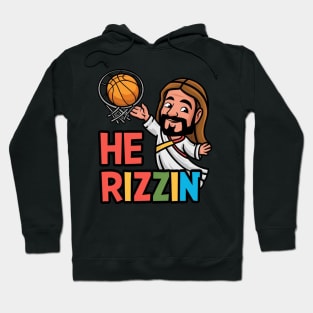 He is Rizzin Hoodie